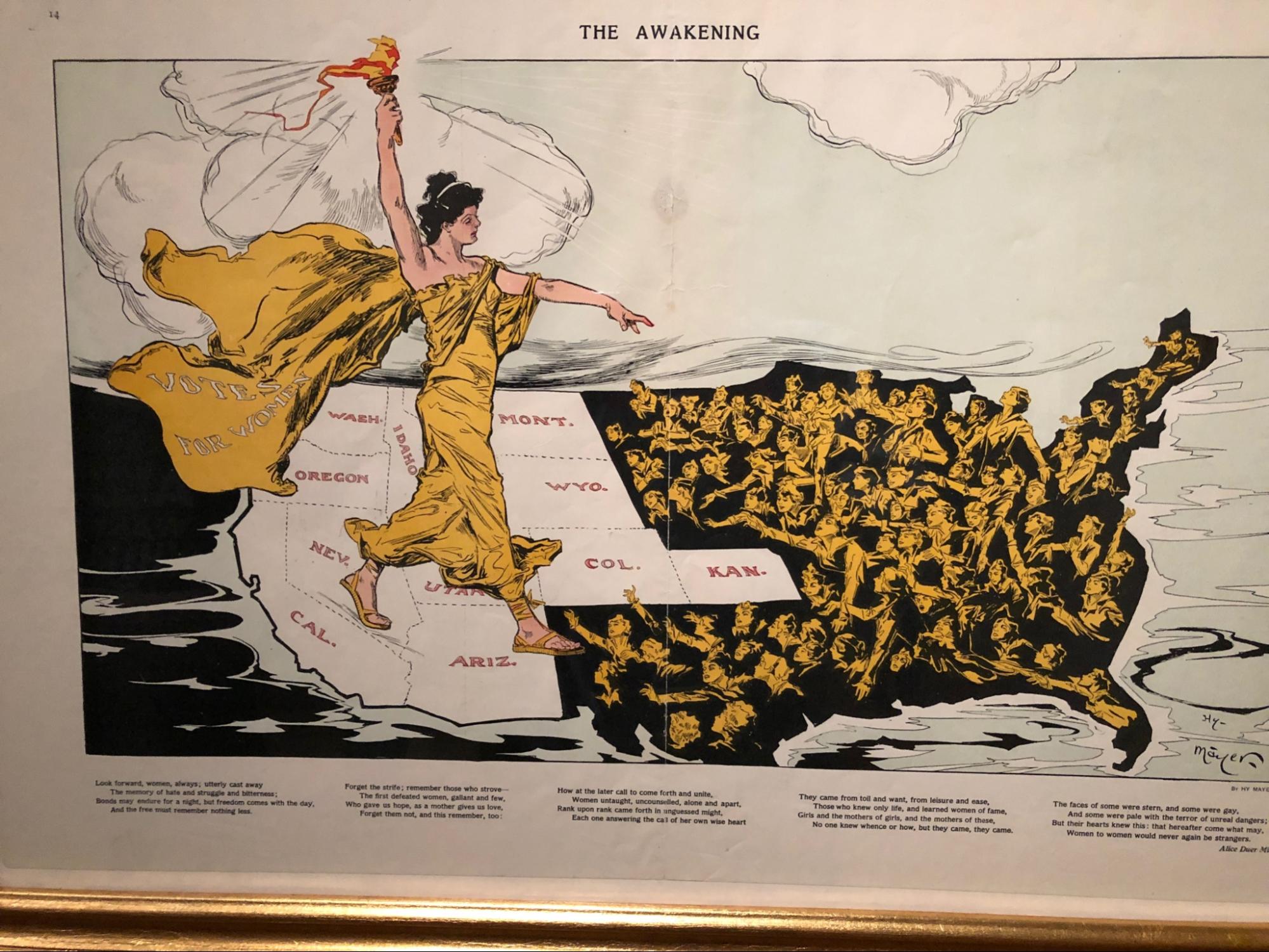 Comic titled "The Awakening", featuring Lady Liberty walking east
across a map of the country from the western states that allowed women
to vote toward the eastern states, where women are reaching
out